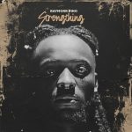 Raymorr Dino – StrongThing Mp3 Download