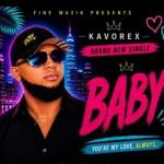 Afrobeat Love Anthem “Babe” by Kavorex