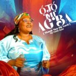 New Music: Faith Sani – OJO MI AGBA (Thank You My Lord)