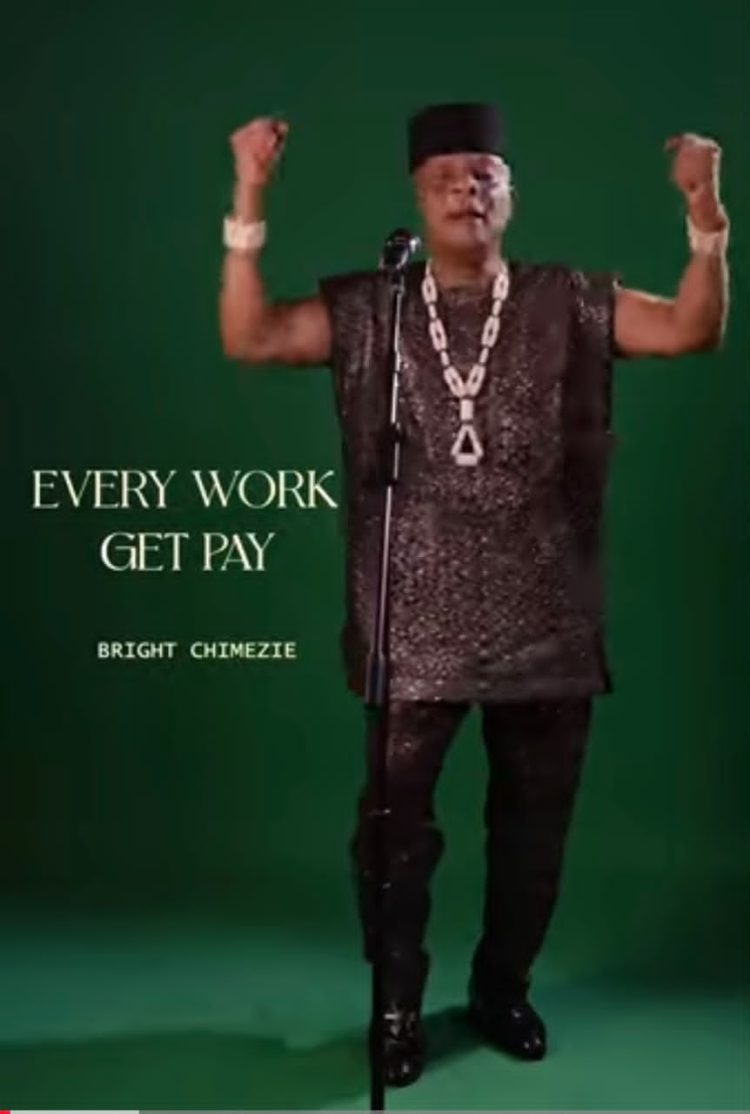 Bright Chimezie – Every Work Get Pay (Official Video)