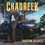 Chadreek Drops New Single “Justin Bieber” Following Contract Renewal with SauceBoi Music